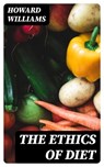 The Ethics of Diet - Howard Williams - 8596547015024