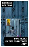 Two Years in the Forbidden City - Princess Der Ling - 8596547023753