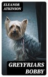 Greyfriars Bobby - Eleanor Atkinson - 8596547024934