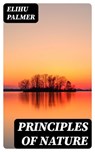 Principles of nature - Elihu Palmer - 8596547028895
