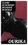 Ourika - Claire de Durfort duchesse de Duras ; Quinn Theodore - 8596547036463