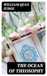 The Ocean of Theosophy - William Quan Judge - 8596547037859