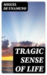 Tragic Sense Of Life - Miguel de Unamuno - 8596547045465