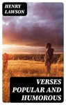 Verses popular and humorous - Henry Lawson ; Liam Alcott - 8596547047773