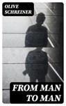 From Man to Man - Olive Schreiner ; Bret Alden - 8596547102489