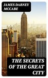 The Secrets of the Great City - James Dabney McCabe - 8596547144427