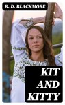 Kit and Kitty - R. D. Blackmore - 8596547218715