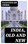 India, Old and New - Valentine Sir Chirol - 8596547305378
