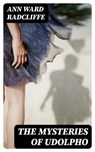 The Mysteries of Udolpho - Ann Ward Radcliffe - 8596547320647