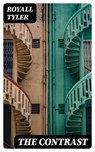 The Contrast - Royall Tyler - 8596547346456
