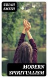 Modern Spiritualism - Uriah Smith - 8596547362685