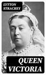 Queen Victoria - Lytton Strachey - 8596547379898