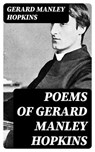 Poems of Gerard Manley Hopkins - Gerard Manley Hopkins ; Ursula Caldwell - 8596547380597