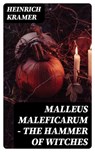 Malleus Maleficarum - The Hammer of Witches - Heinrich Kramer - 8596547392378