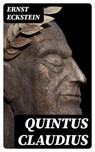 Quintus Claudius - Ernst Eckstein - 8596547403968