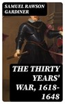 The Thirty Years' War, 1618-1648 - Samuel Rawson Gardiner - 8596547419396