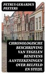 Chronologische beschrijving van Tegelen benevens aanteekeningen over Belfeld en Steijl - Petrus Gerardus Peeters ; Bastiaan Hofman - 8596547475408