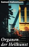 Organon der Heilkunst - Samuel Hahnemann ; Everett Cole - 8596547674665
