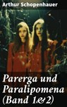 Parerga und Paralipomena (Band 1&2) - Arthur Schopenhauer ; Taylor Winslet - 8596547675051