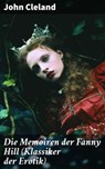 Die Memoiren der Fanny Hill (Klassiker der Erotik) - John Cleland ; Ambrose Finch - 8596547677246