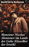 Monsieur Nicolas' Abenteuer im Lande der Liebe (Klassiker der Erotik) - Restif de la Bretonne - 8596547677284