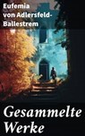 Gesammelte Werke - Eufemia von Adlersfeld-Ballestrem - 8596547680437