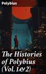 The Histories of Polybius (Vol.1&2) - Polybius ; Kelsey Bates - 8596547683049