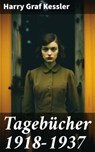 Tagebücher 1918-1937 - Harry Graf Kessler ; Tristan Fleming - 8596547686392