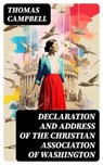 Declaration and Address of the Christian Association of Washington - Thomas Campbell - 8596547724346