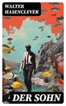 Der Sohn - Walter Hasenclever - 8596547724681