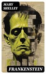 Frankenstein - Mary Shelley ; Dominik Pfeiffer - 8596547729396