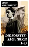 Die Forsyte-Saga (Buch 1-3) - John Galsworthy ; Kevin Werner - 8596547729648