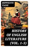 History of English Literature (Vol. 1-3) - Hippolyte Taine ; Nolan Mercer - 8596547730385