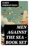 Men Against the Sea – Book Set - James Norman Hall - 8596547730965