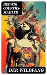Der Wildfang - Hedwig Courths-Mahler - 8596547732464