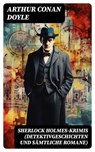 Sherlock Holmes-Krimis (Detektivgeschichten und sämtliche Romane) - Arthur Conan Doyle ; Michael Krause - 8596547733737