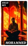 Mohammed - Essad Bey ; Christoph Wilhelm - 8596547733935