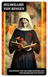 Heilwissen: die Ernährungstherapie der Hildegard von Bingen - Hildegard von Bingen - 8596547736356
