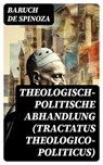 Theologisch-politische Abhandlung (Tractatus theologico-politicus) - Baruch de Spinoza - 8596547736431