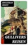 Gullivers Reisen - Jonathan Swift ; Jan Zimmermann - 8596547738626