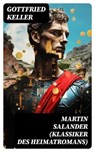 Martin Salander (Klassiker des Heimatromans) - Gottfried Keller ; Stefan Meier - 8596547745631