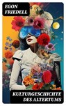 Kulturgeschichte des Altertums - Egon Friedell - 8596547751632