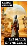 The Riddle of the Sands - Erskine Childers - 8596547754534