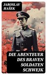 Die Abenteuer des braven Soldaten Schwejk - Jaroslav Hašek - 8596547756989