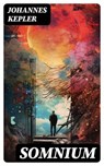 Somnium - Johannes Kepler ; Richard Rupp - 8596547763529