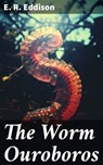 The Worm Ouroboros - E. R. Eddison - 8596547771845
