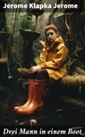 Drei Mann in einem Boot - Jerome Klapka Jerome ; Lachlan Bell - 8596547797241