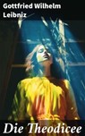 Die Theodicee - Gottfried Wilhelm Leibniz - 8596547803232