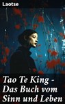 Tao Te King - Das Buch vom Sinn und Leben - Laotse - 8596547804833