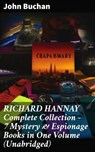 RICHARD HANNAY Complete Collection – 7 Mystery & Espionage Books in One Volume (Unabridged) - John Buchan ; Helena Davenport - 8596547807186